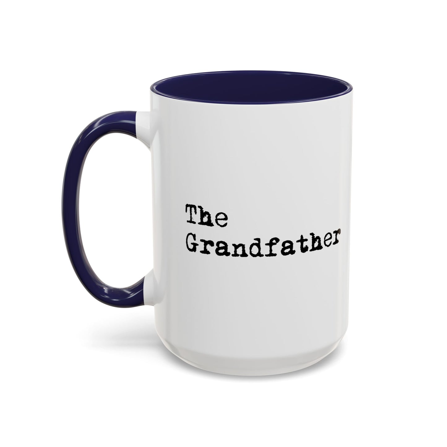 The Grandfather Accent BiColor Funny Sarcastic Mug