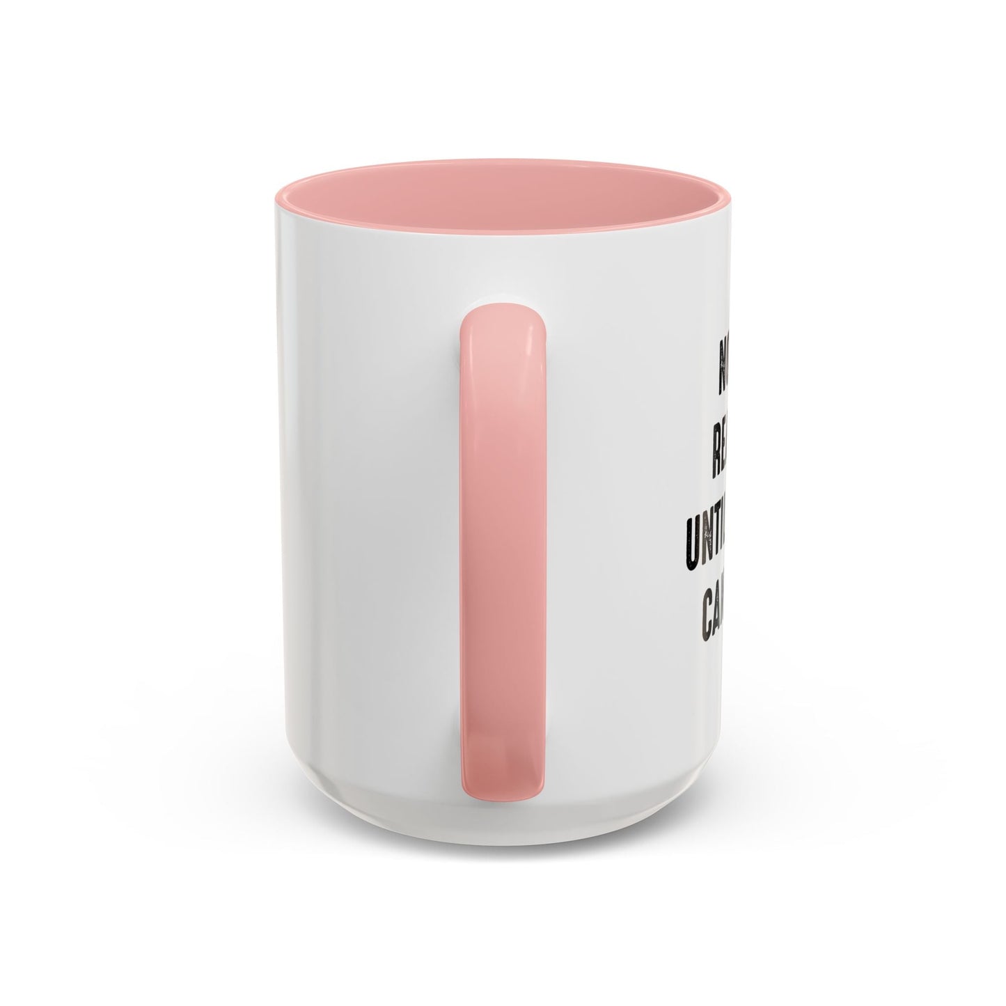 UNTIL YOUR WIFE CAN'T FIND IT Accent BiColor Funny Sarcastic Mug