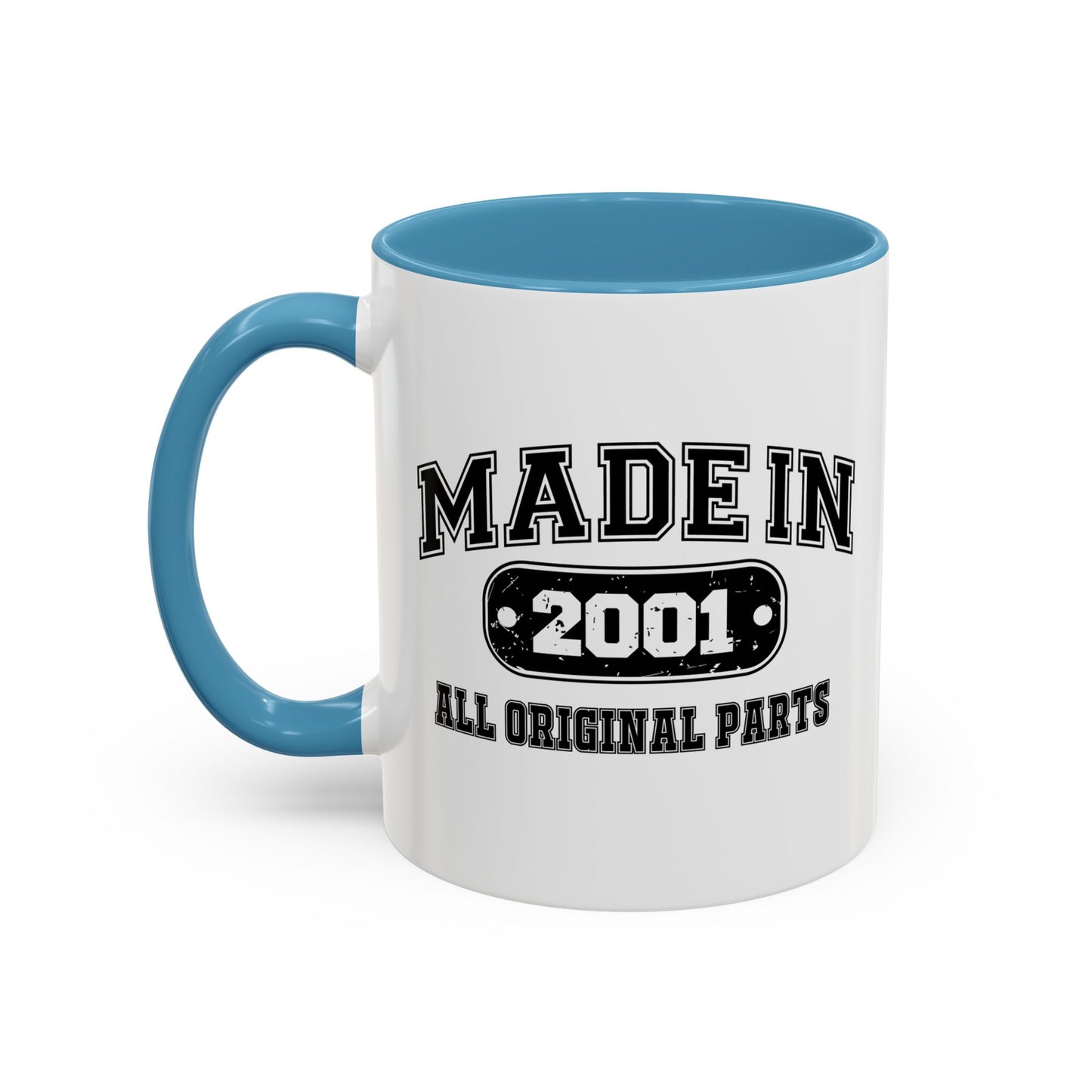 MADE IN 2001 Accent BiColor Funny Sarcastic Mug