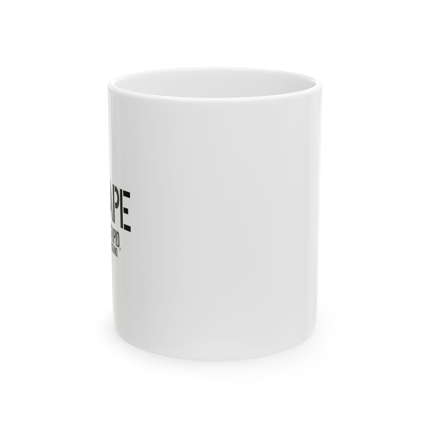 BUT IT CAN MUFFLE THE SOUND FUNNY SARCASTIC WHITE MUG