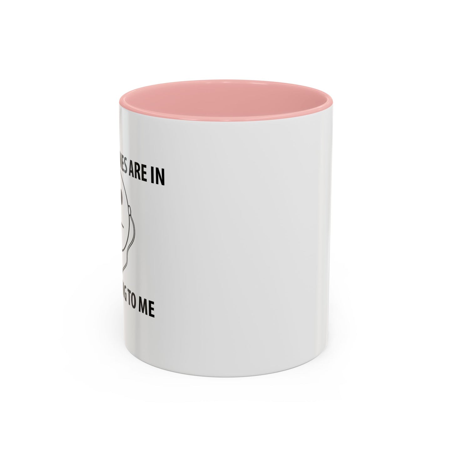 STOP TALKING TO ME Accent BiColor Funny Sarcastic Mug