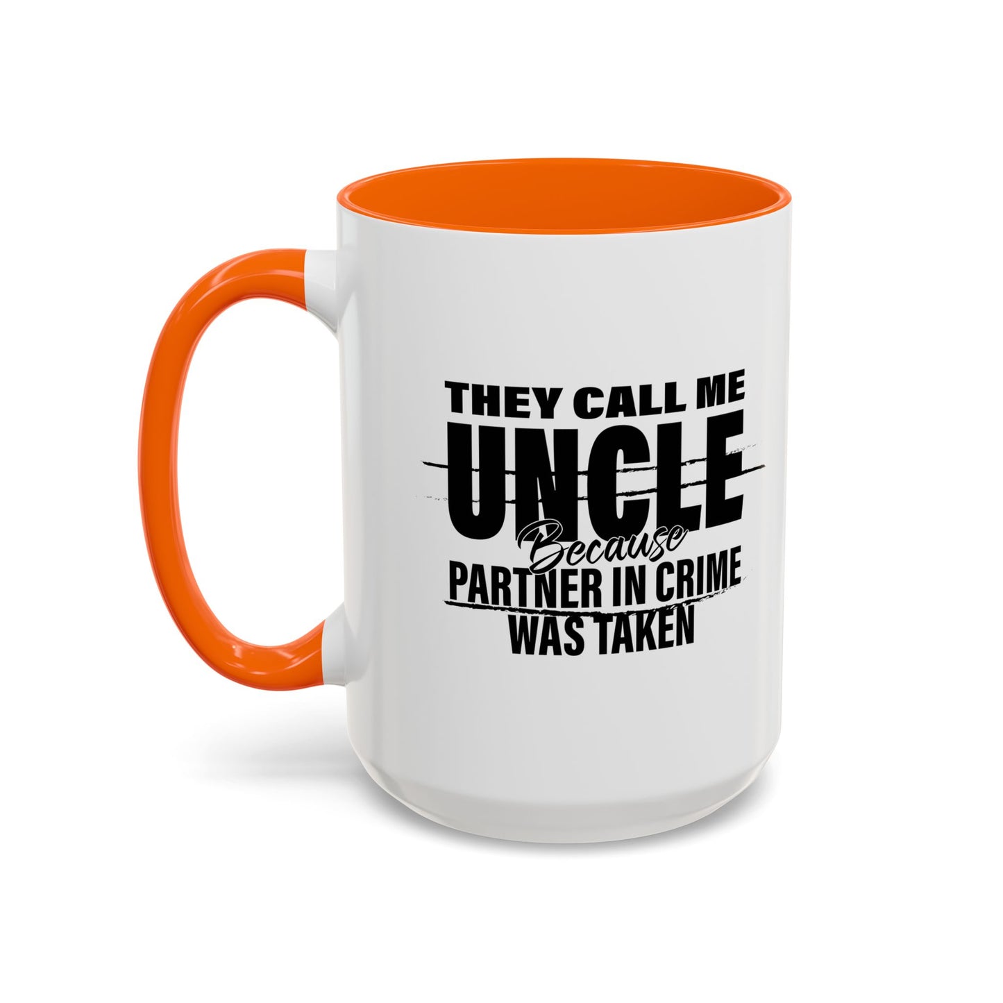 PARTNER IN CRIME WAS TAKEN Accent BiColor Funny Sarcastic Mug