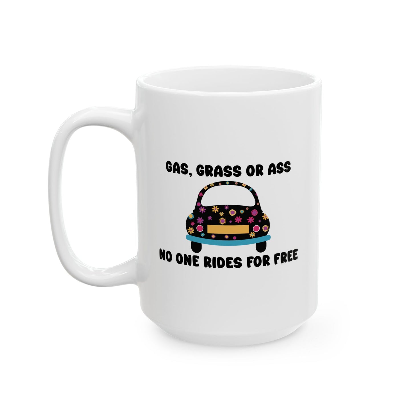 NO ONE RIDES 4 FREE FUNNY SARCASTIC WHITE MUG