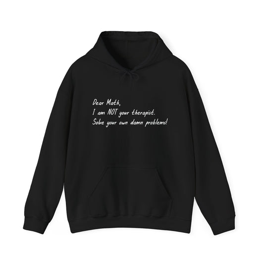 I AM NOT YOUR THERAPIST - Premium Unisex Funny Sarcastic Black Hoodie Sweatshirt