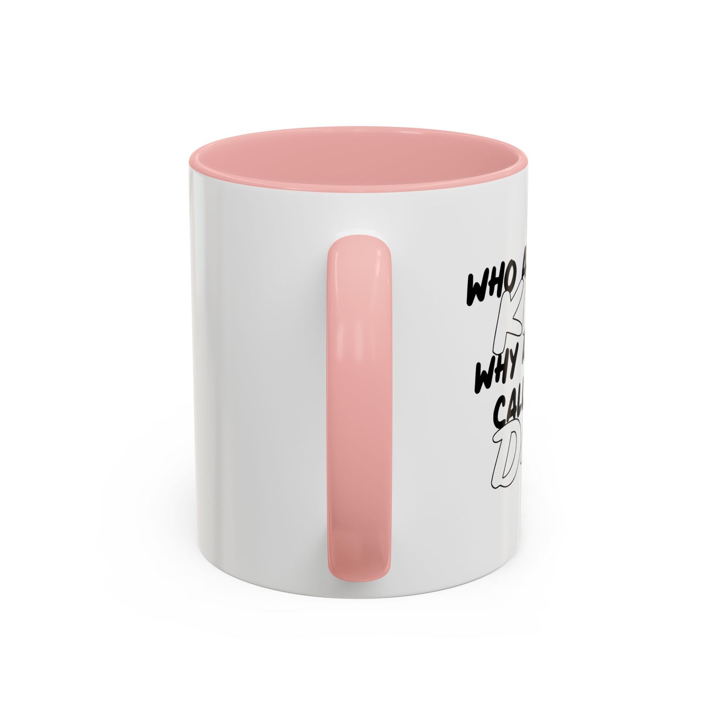 WHO ARE THESE KIDS Accent BiColor Funny Sarcastic Mug