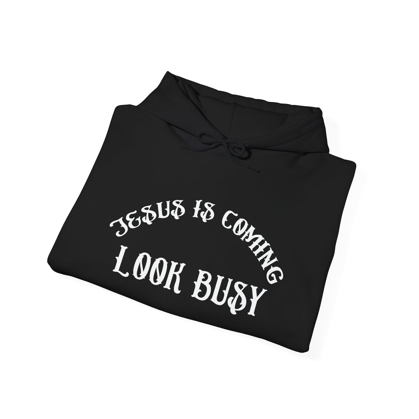 JESUS COMING - Premium Unisex Funny Sarcastic Black Hoodie Sweatshirt