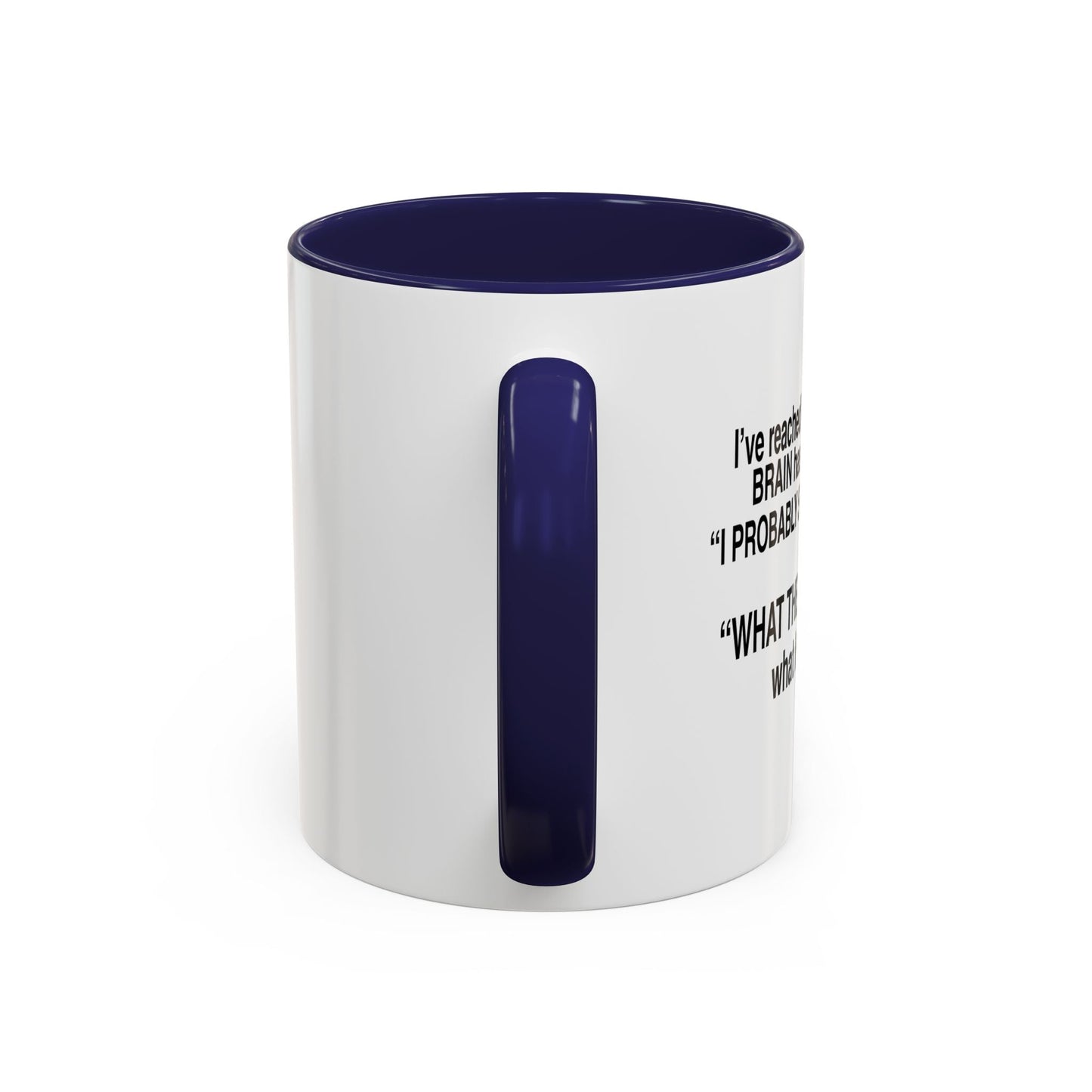 LET'S SEE WHAT HAPPENS Accent BiColor Funny Sarcastic Mug