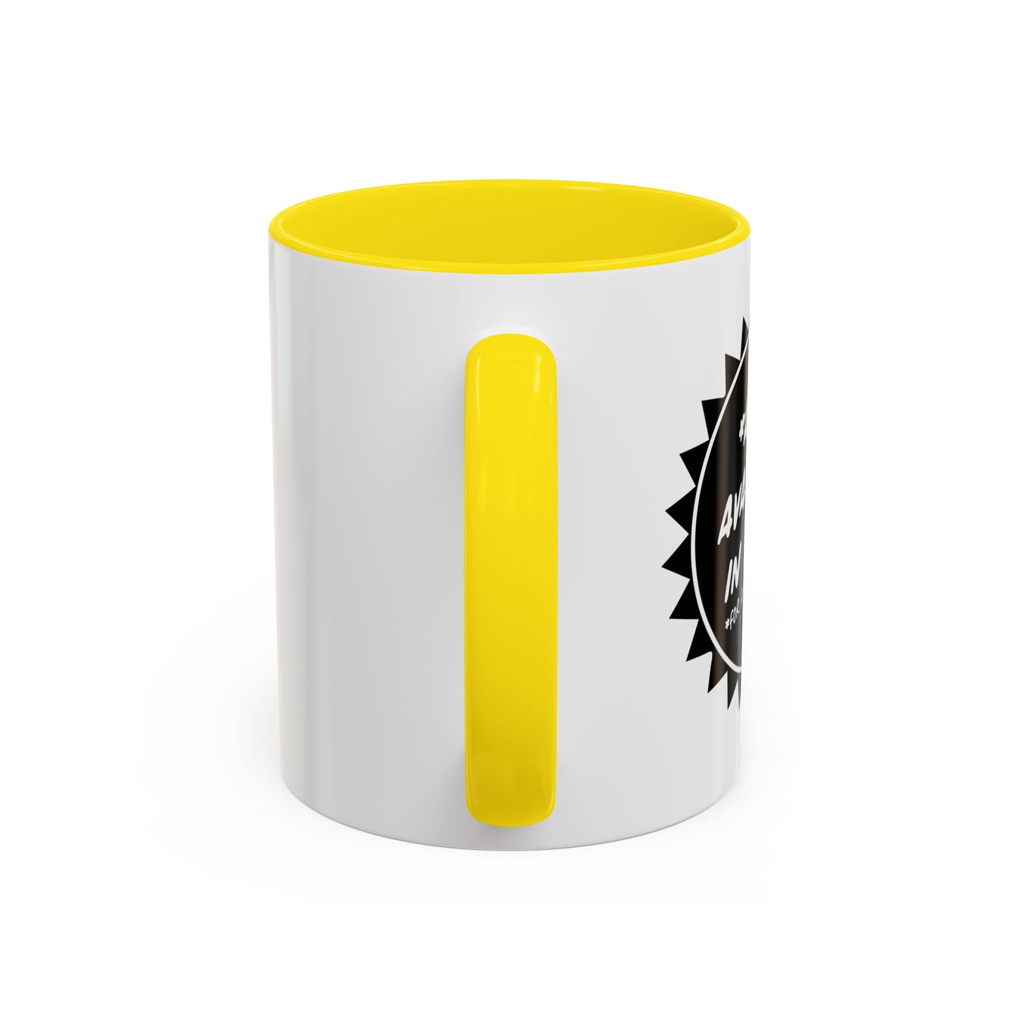 ALSO AVAILABLE IN SOBER Accent BiColor Funny Sarcastic Mug