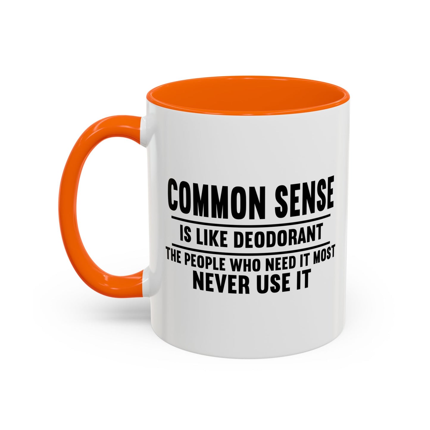 COMMON SENSE IS LIKE... Accent BiColor Funny Sarcastic Mug