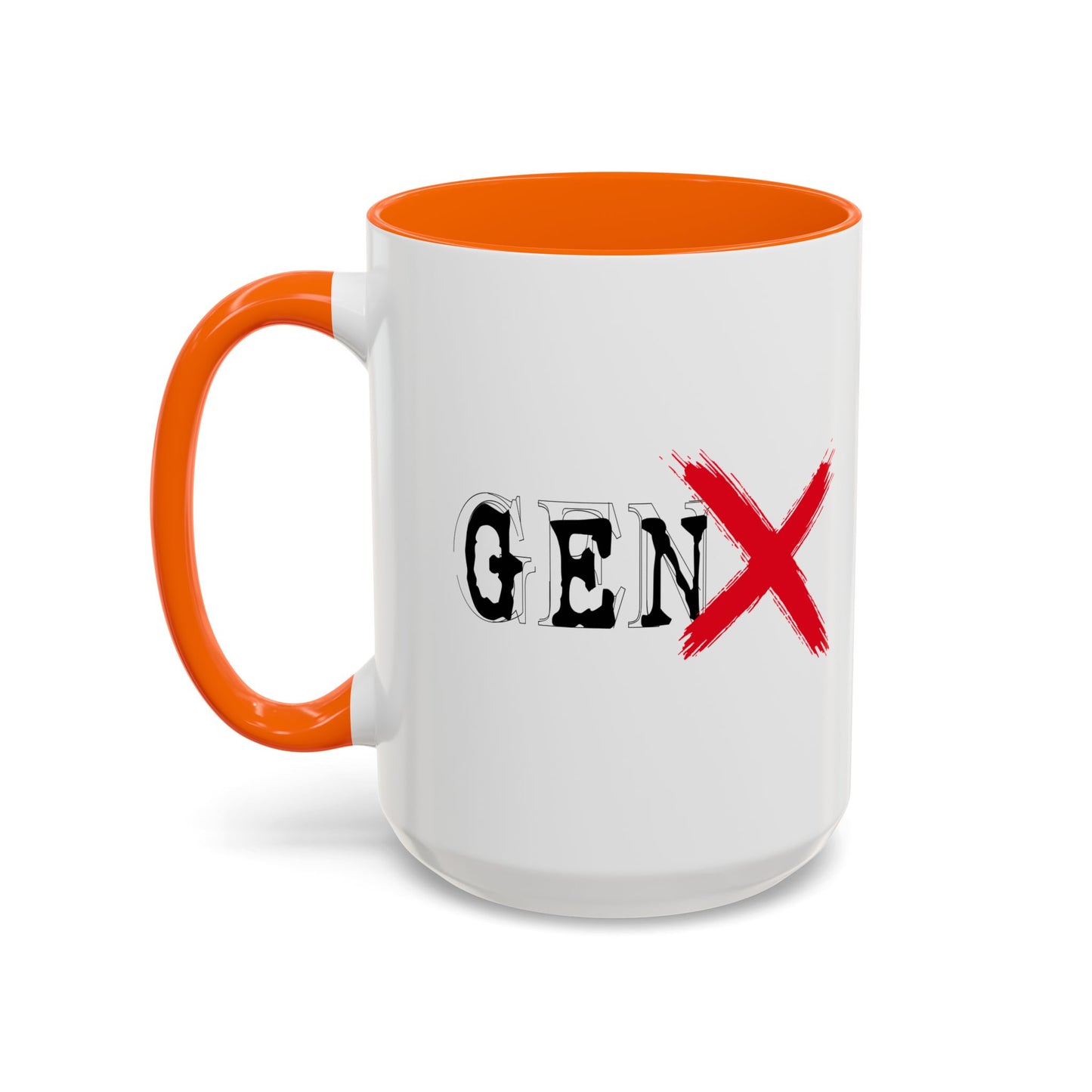 GEN X Accent BiColor Funny Sarcastic Mug