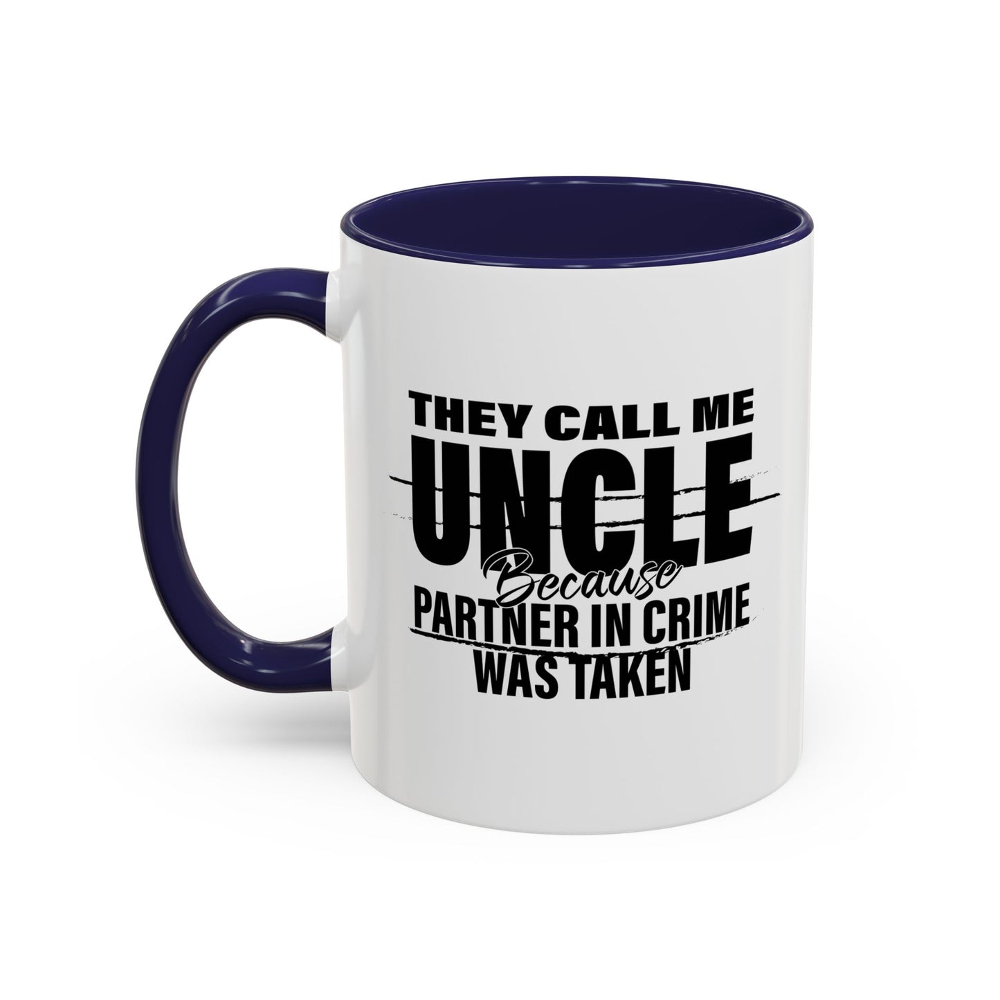 PARTNER IN CRIME WAS TAKEN Accent BiColor Funny Sarcastic Mug