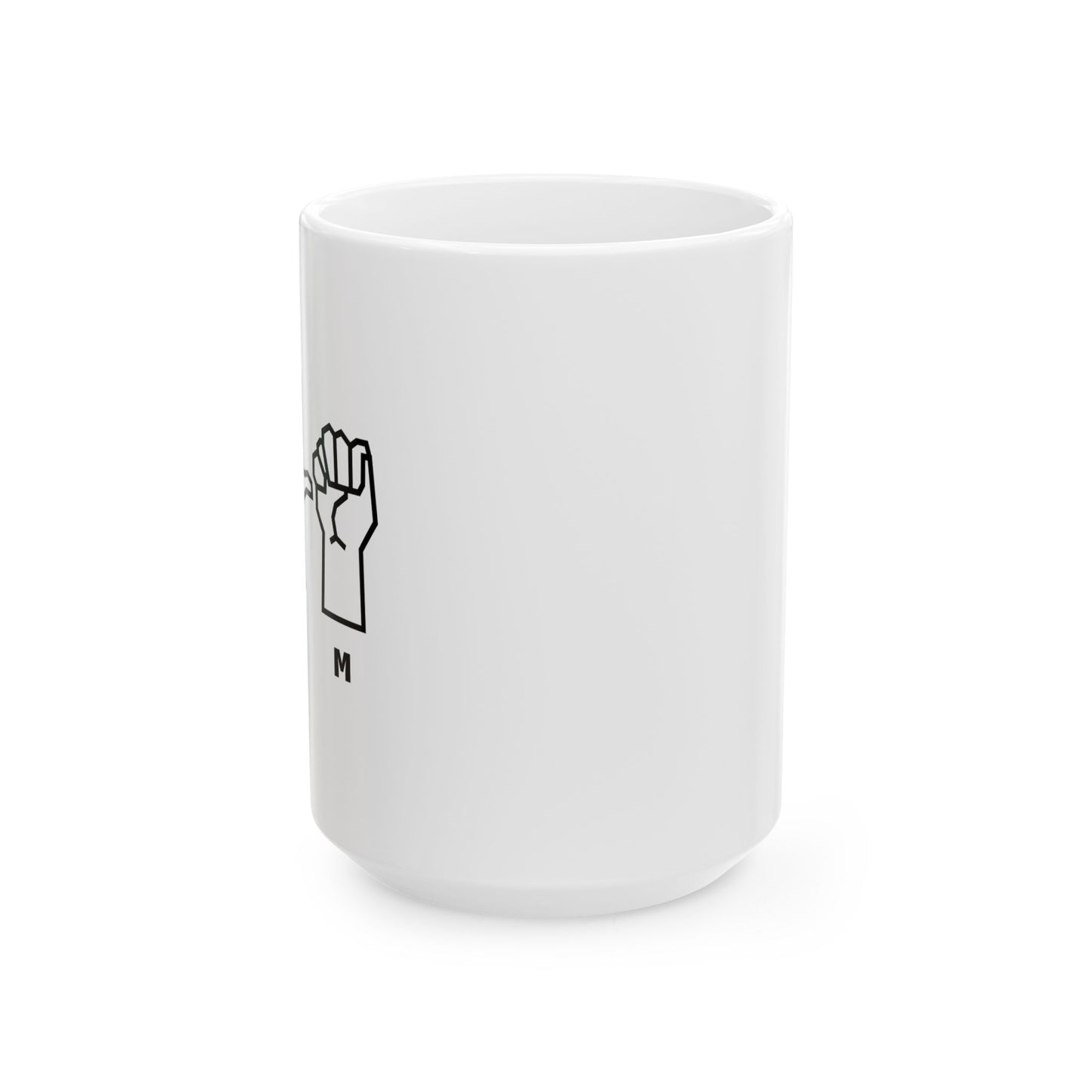 BLM SIGN LANGUAGE FUNNY SARCASTIC WHITE MUG