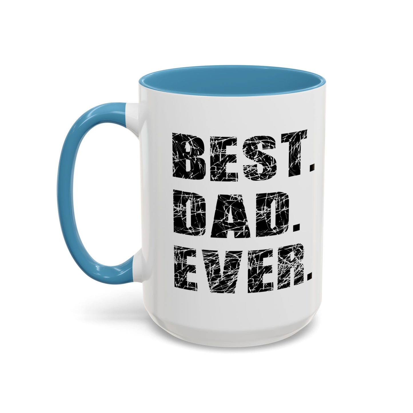 BEST. DAD. EVER. Accent BiColor Mug