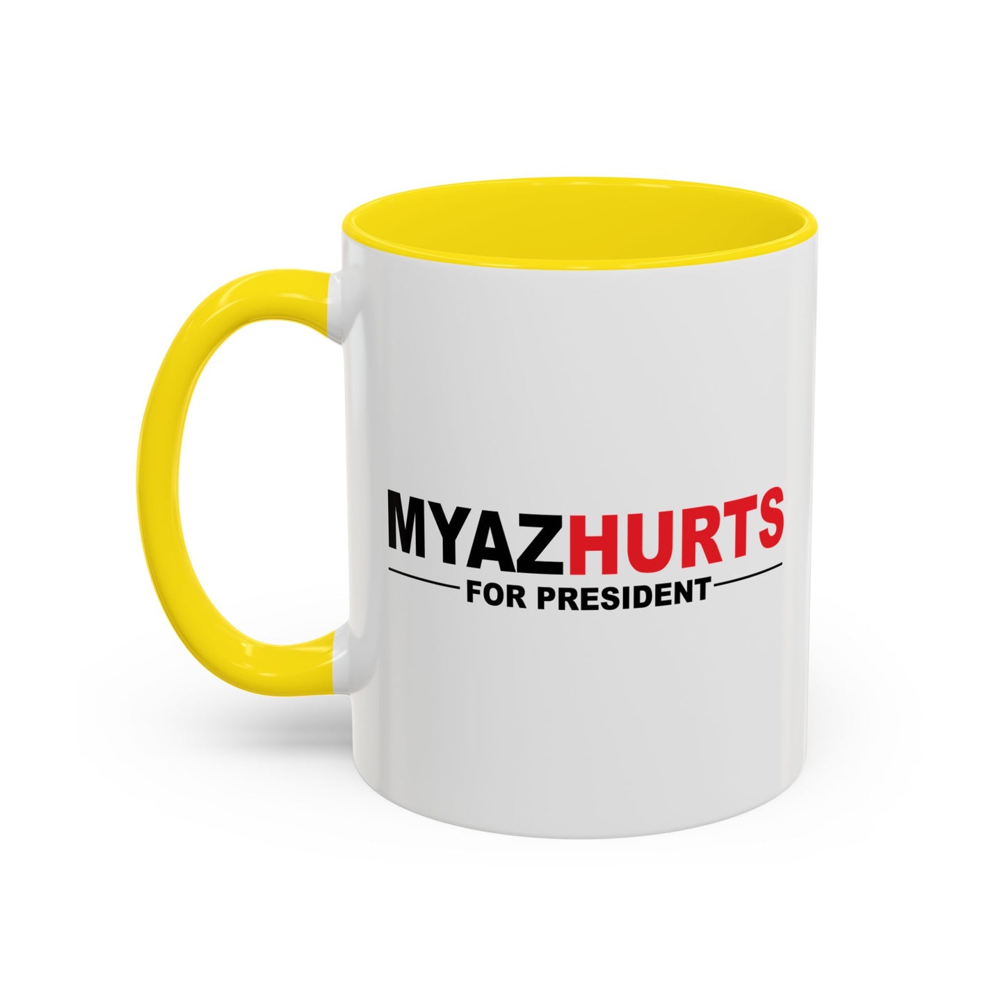 MYAZHURTS FOR PRESIDENT Accent BiColor Funny Sarcastic Mug