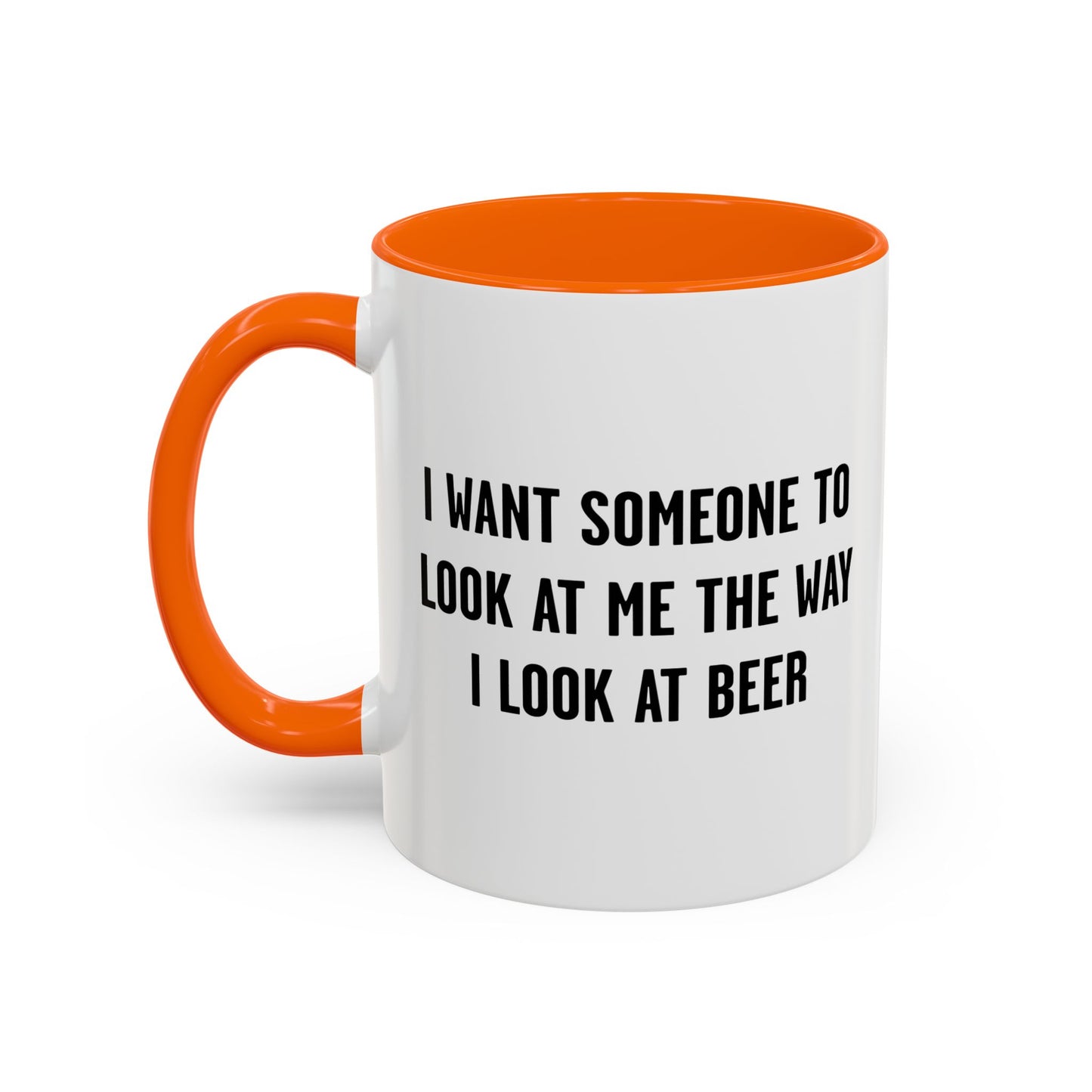 THE WAY I LOOK AT BEER Accent BiColor Funny Sarcastic Mug