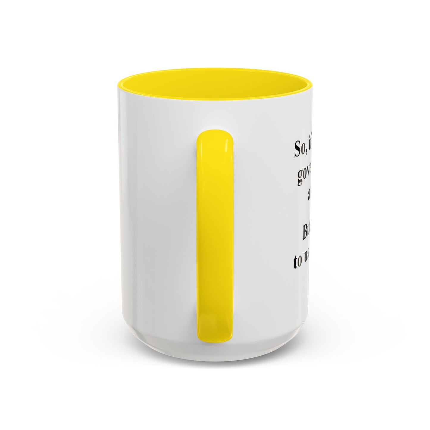 IT'S POLITICS Accent BiColor Funny Sarcastic Mug