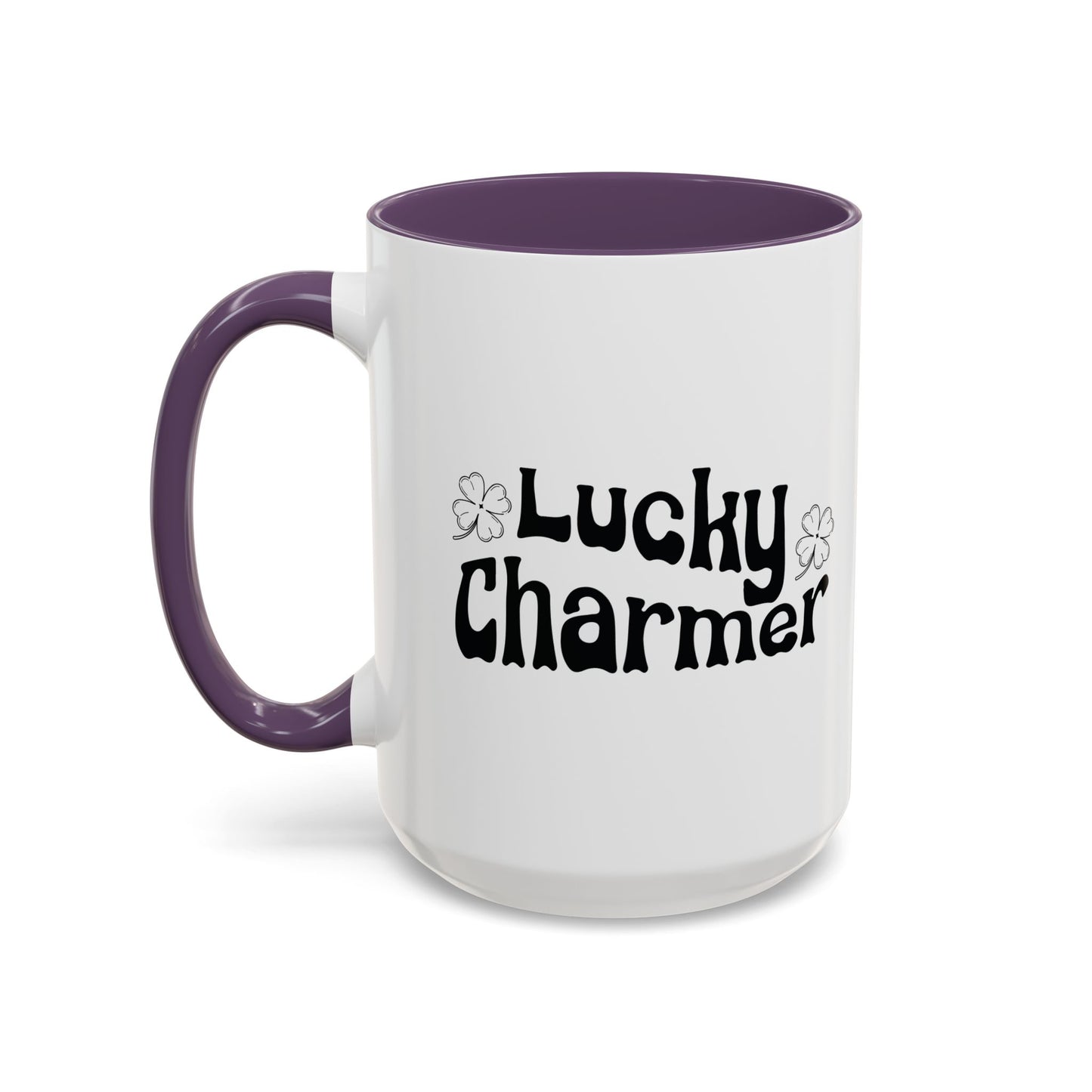 LUCKY CHARMER Accent BiColor Funny Sarcastic Mug