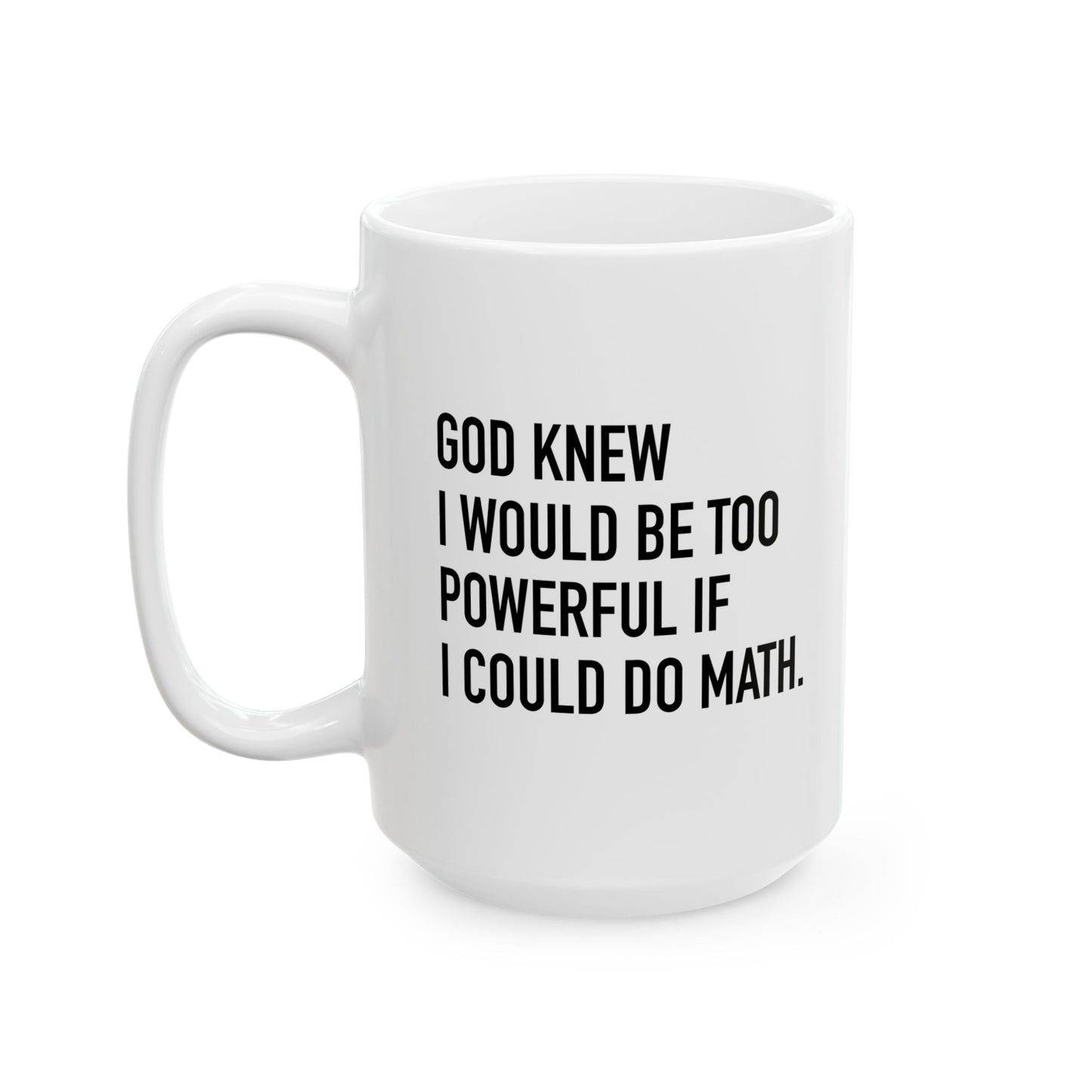 IFI COULD DO MATH FUNNY SARCASTIC WHITE MUG