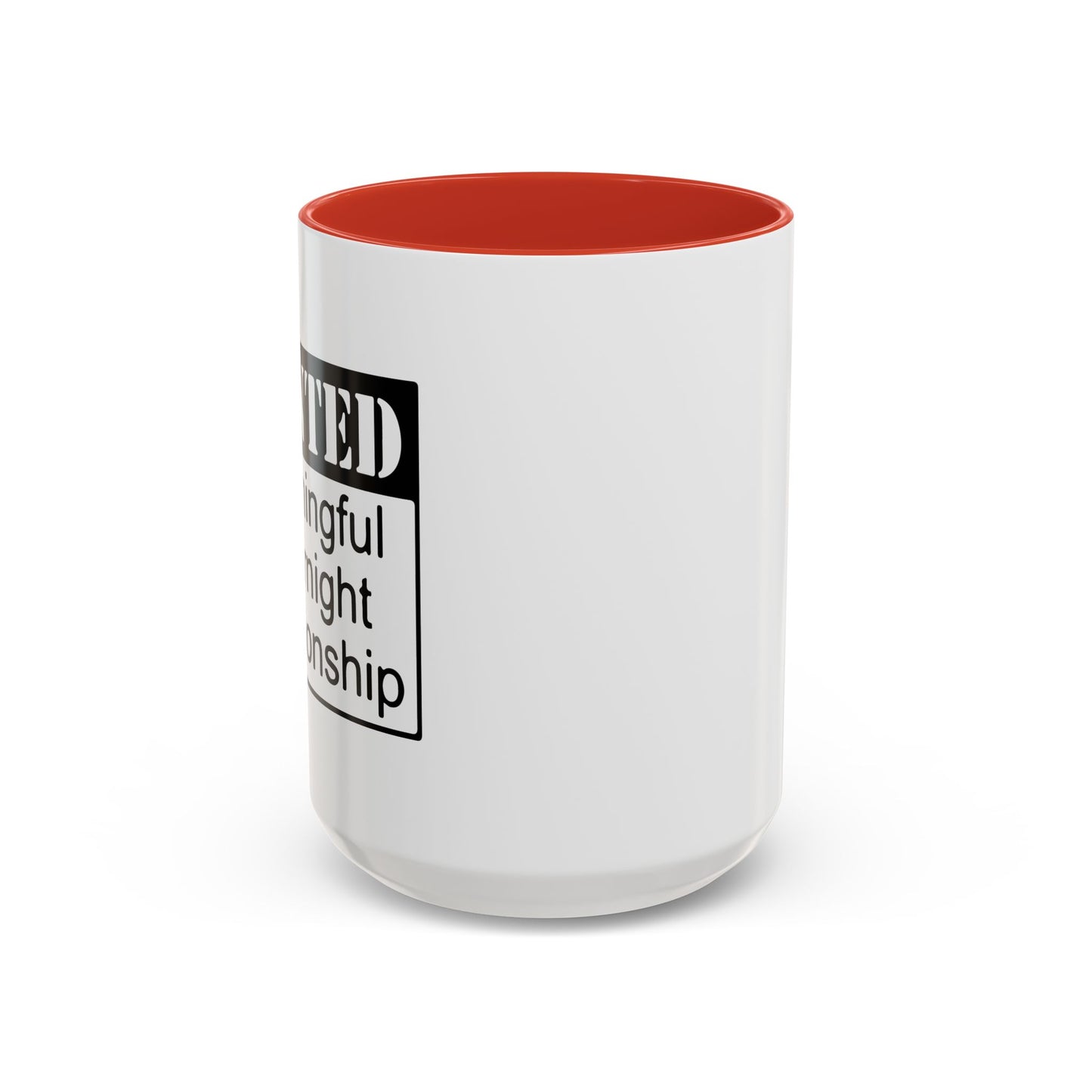 WANTED Accent BiColor Funny Sarcastic Mug