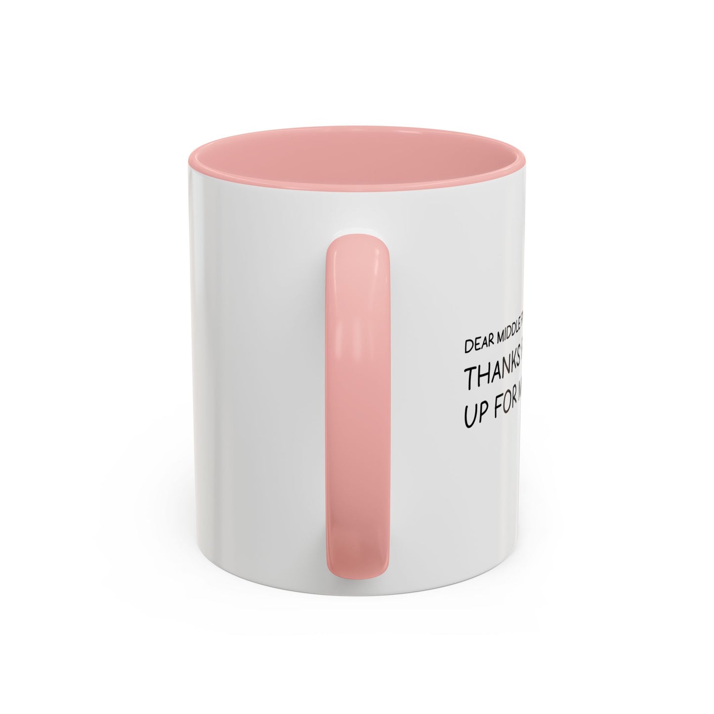 DEAR MIDDLE FINGER Accent BiColor Funny Sarcastic Mug