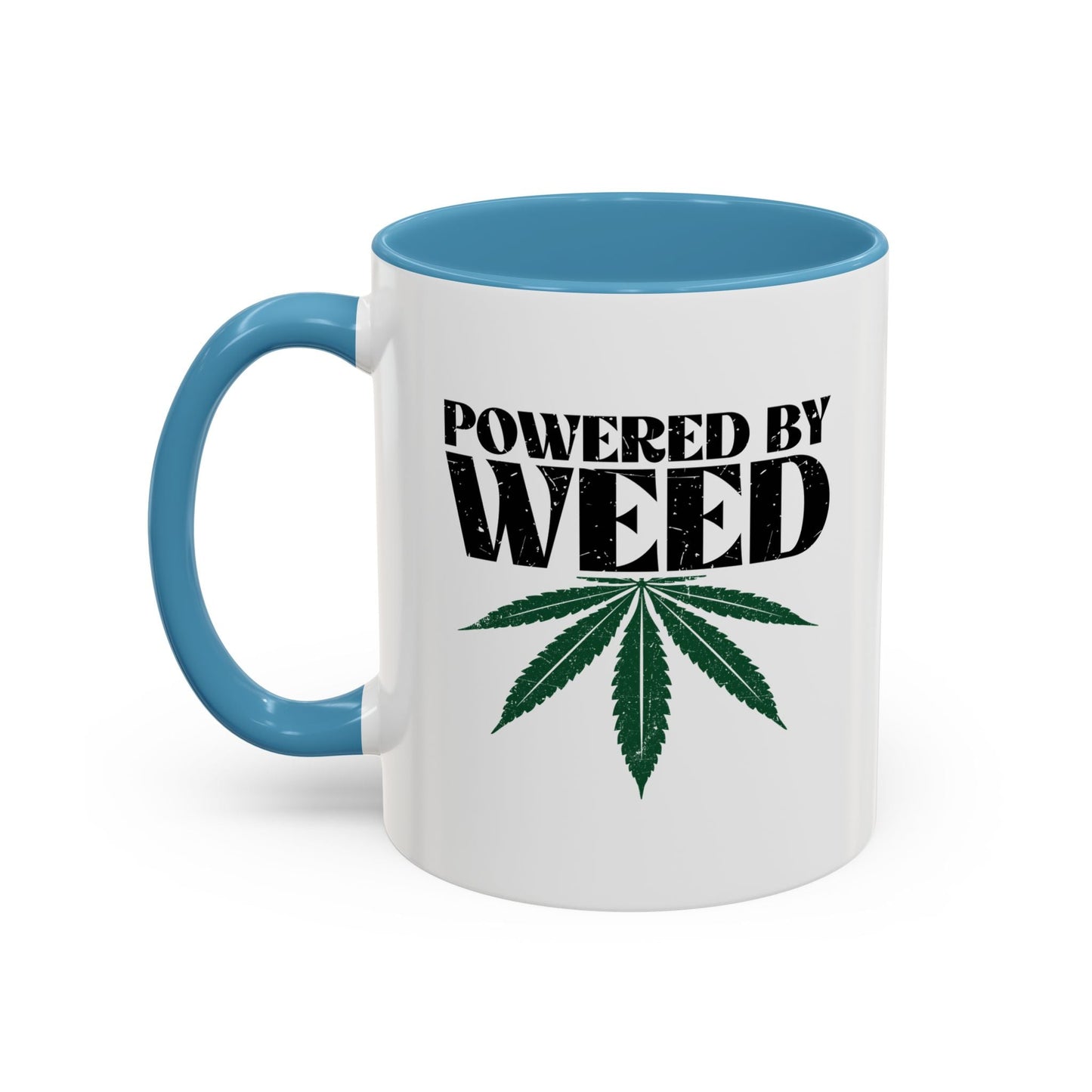 POWERED BY WEED Accent BiColor Funny Sarcastic Mug