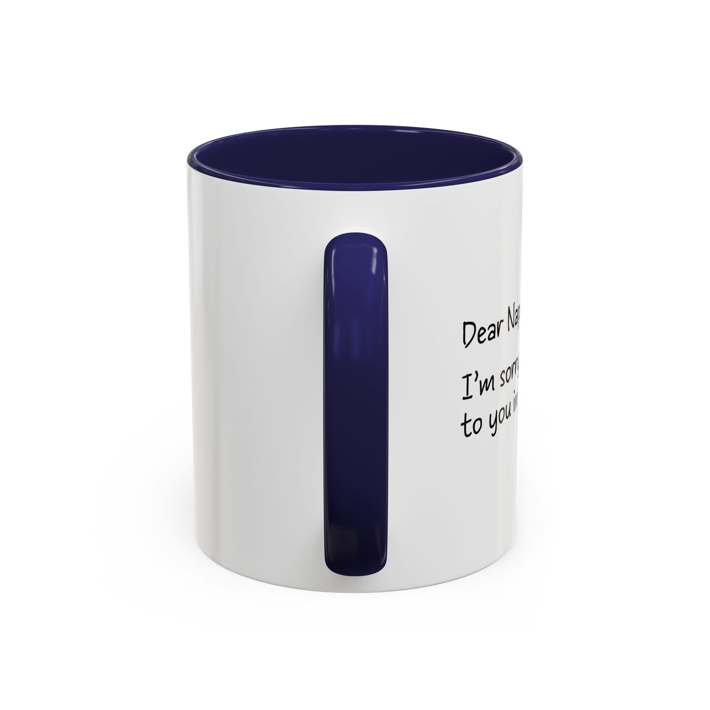 Dear Naps Accent BiColor Funny Sarcastic Mug