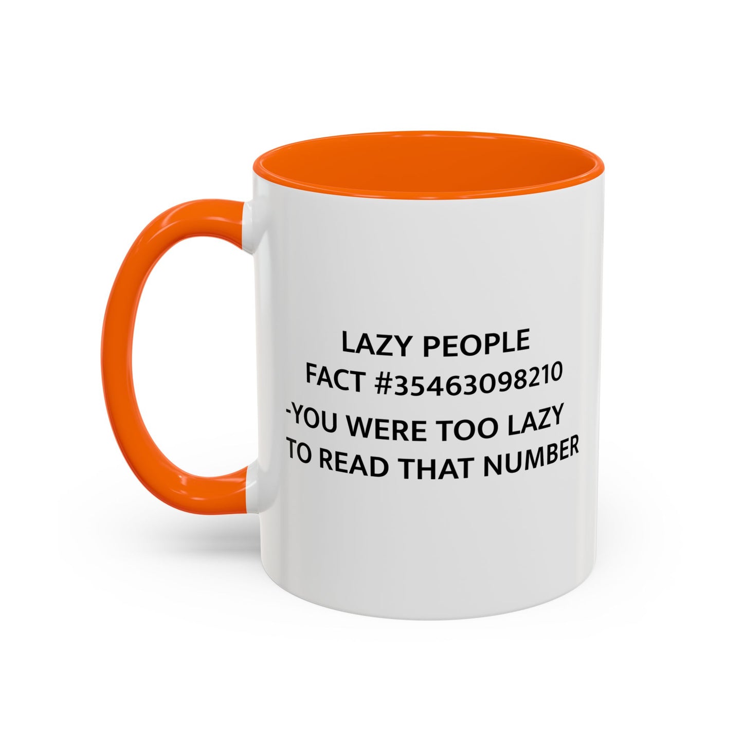 LAZY PEOPLE FACTS Accent BiColor Funny Sarcastic Mug