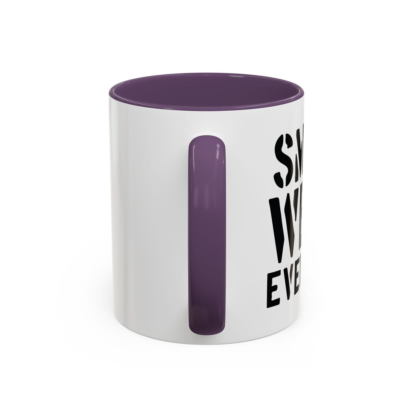 SMOKE WEED EVERYDAY Accent BiColor Funny Sarcastic Mug