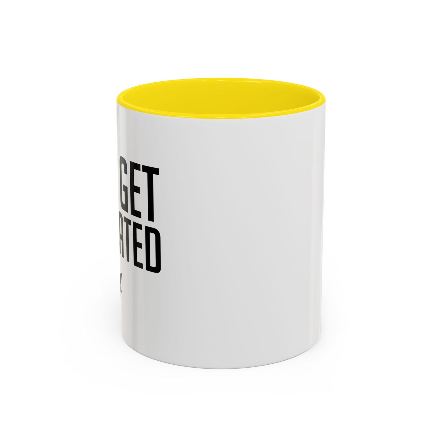 LET'S GET MEDICATED Accent BiColor Funny Sarcastic Mug