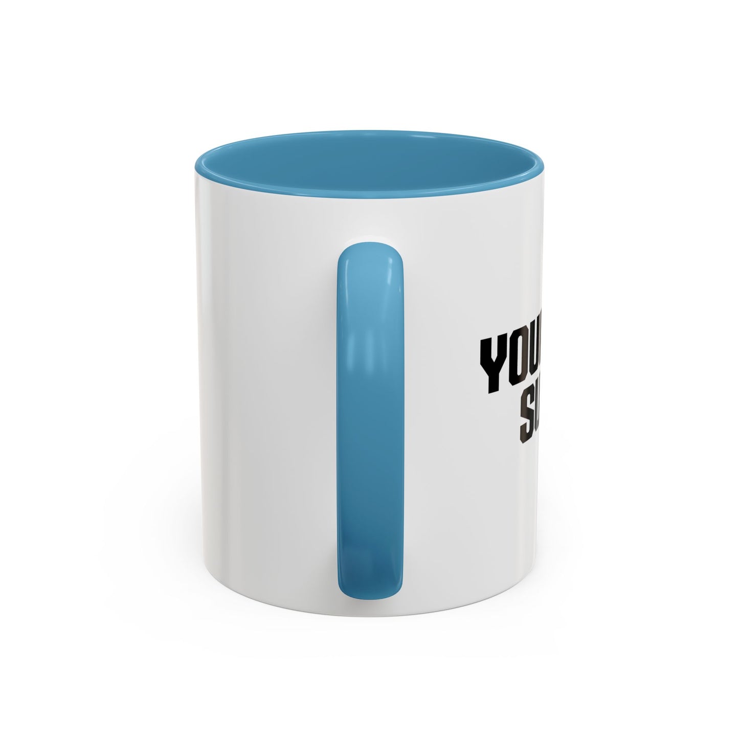 YOUR TEAM SUCKS Accent BiColor Funny Sarcastic Mug