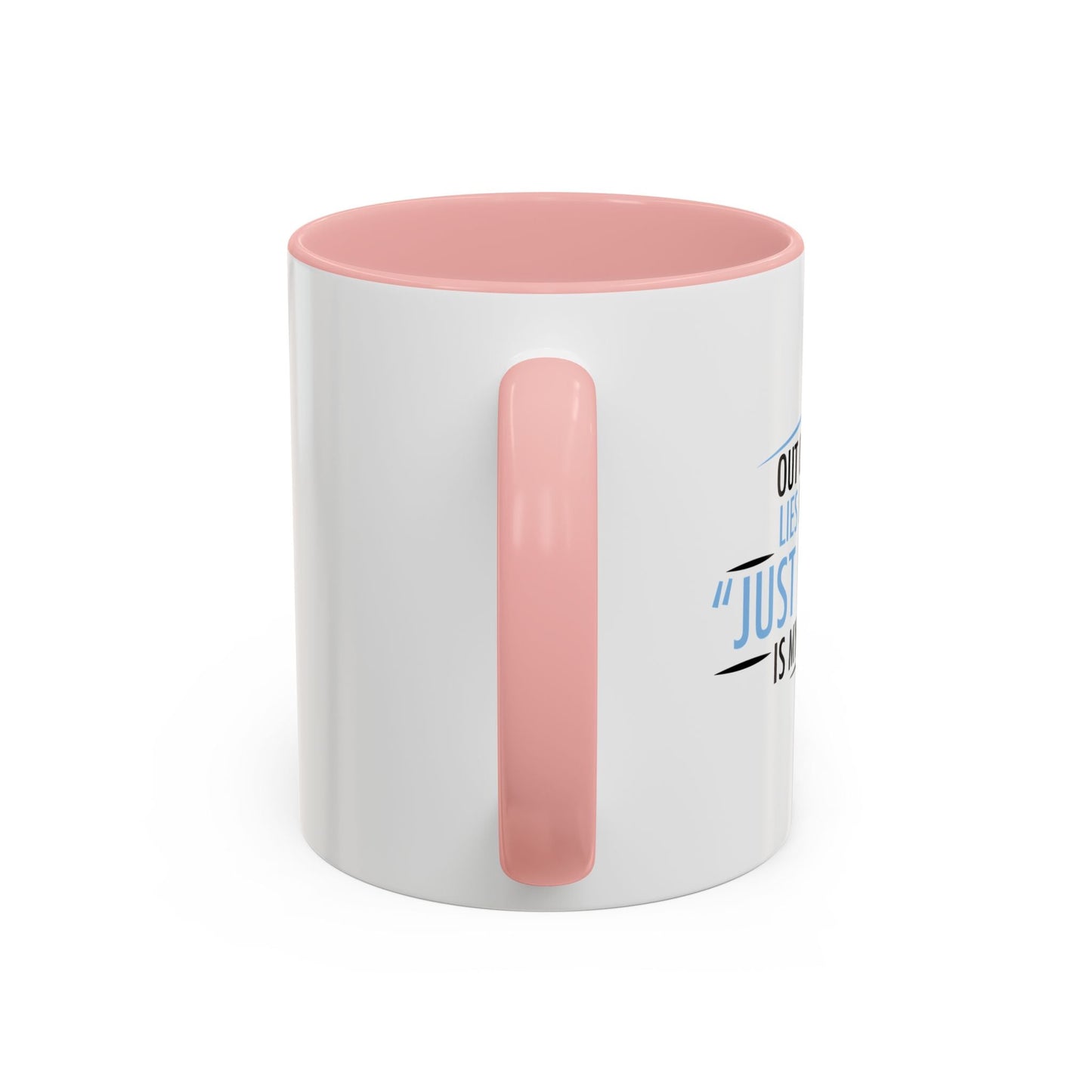 JUST KIDDING IS MY FAVORITE Accent BiColor Funny Sarcastic Mug