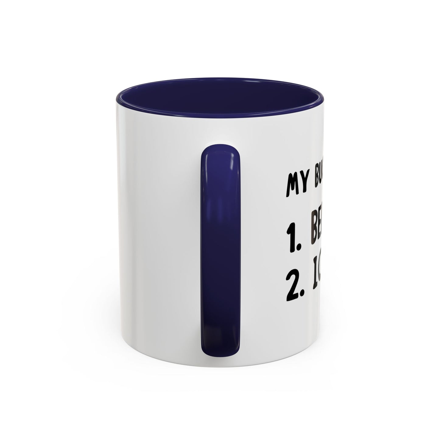 MY BUCKET LIST Accent BiColor Funny Sarcastic Mug