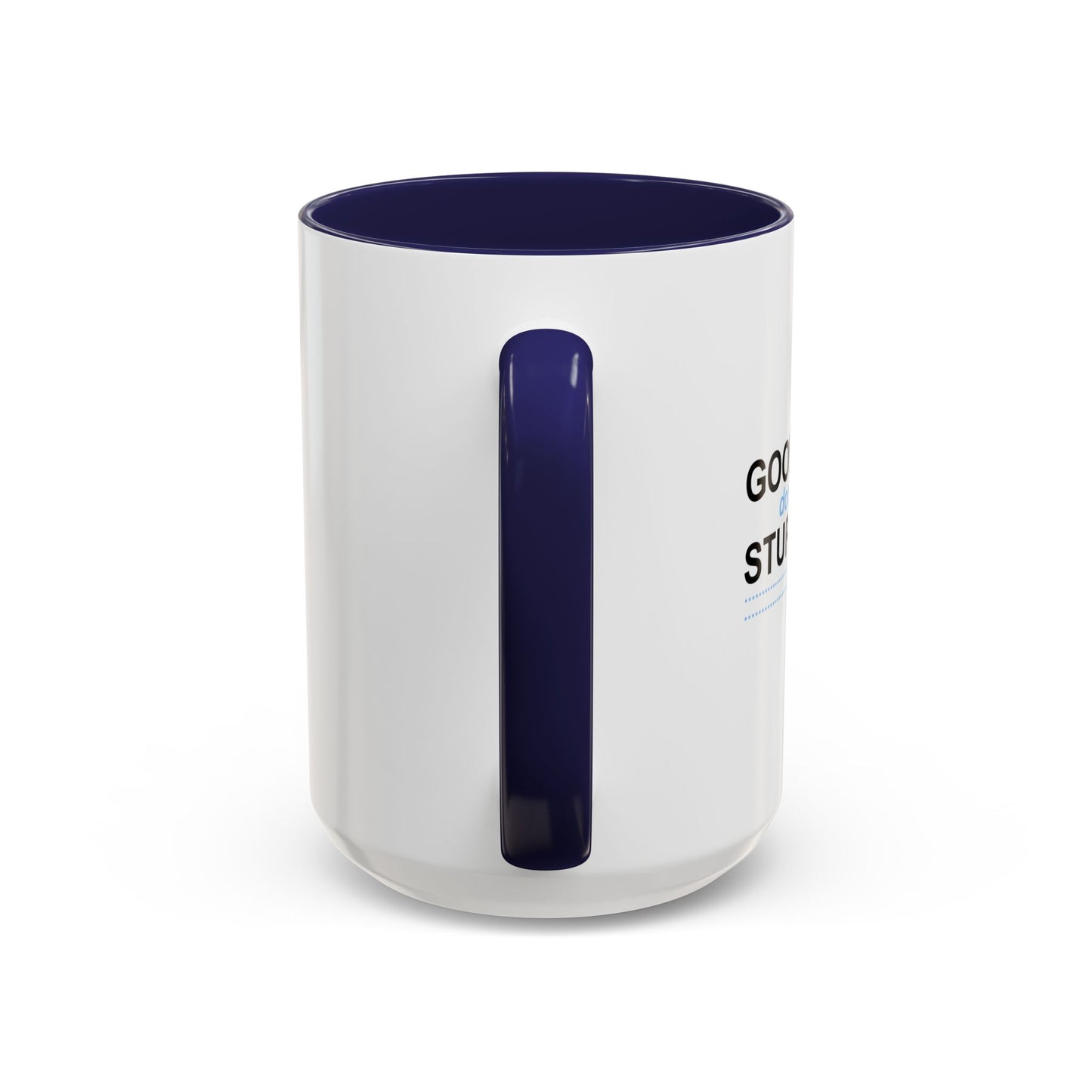 GOOD FRIENDS Accent BiColor Funny Sarcastic Mug