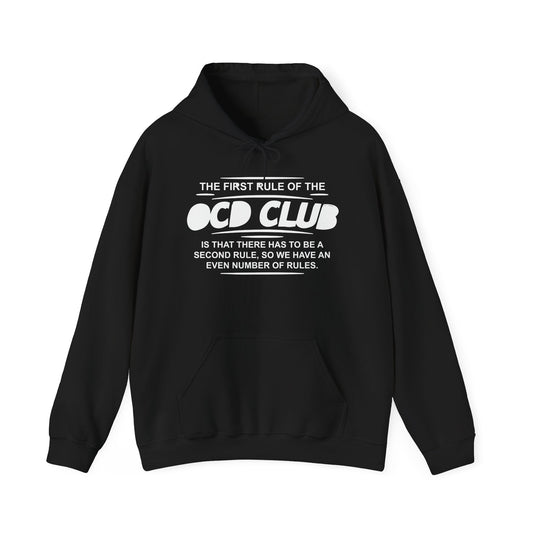 FIRST OF THE OCD CLUB - Premium Unisex Funny Sarcastic Black Hoodie Sweatshirt