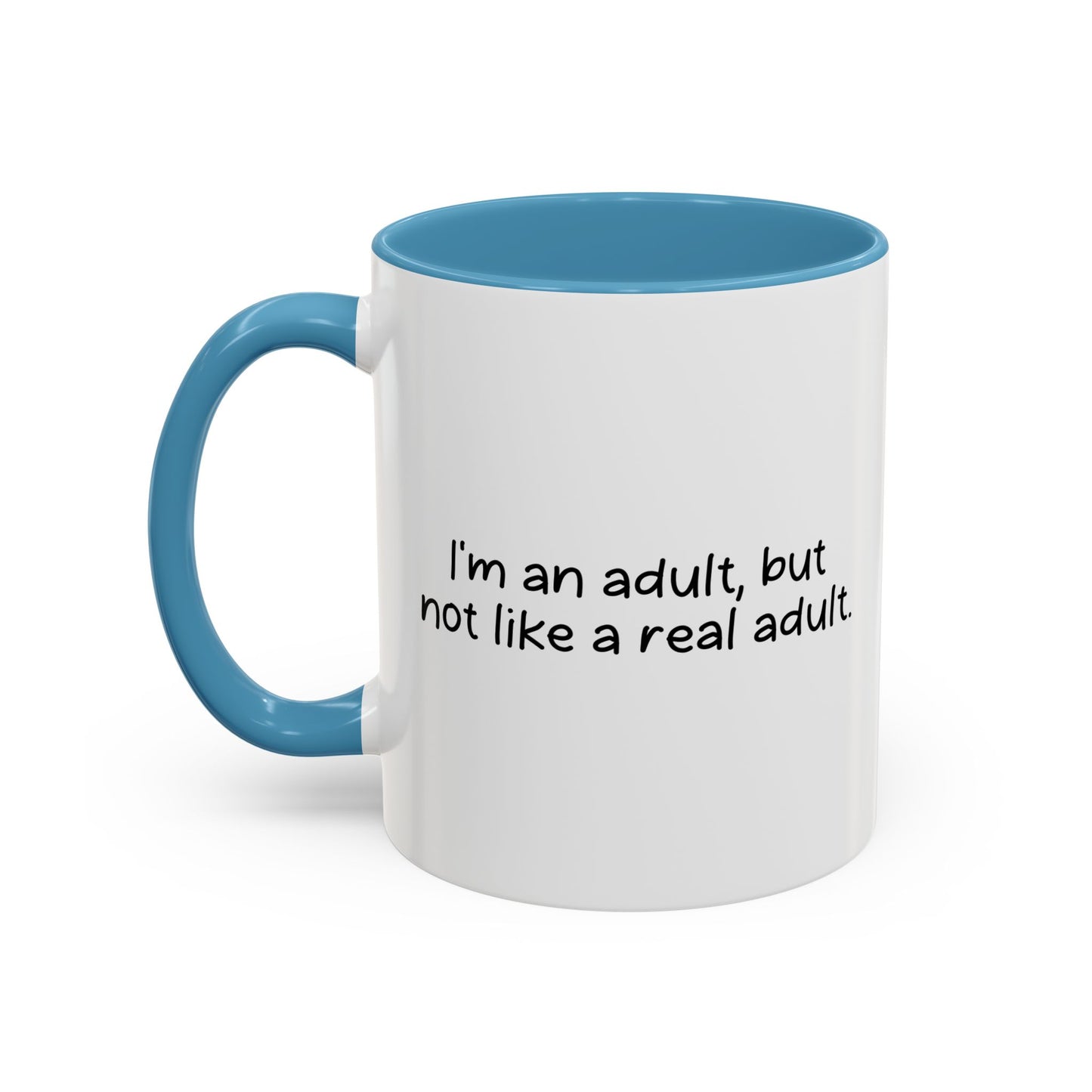 I'M AN ADULT Accent BiColor Funny Sarcastic Mug