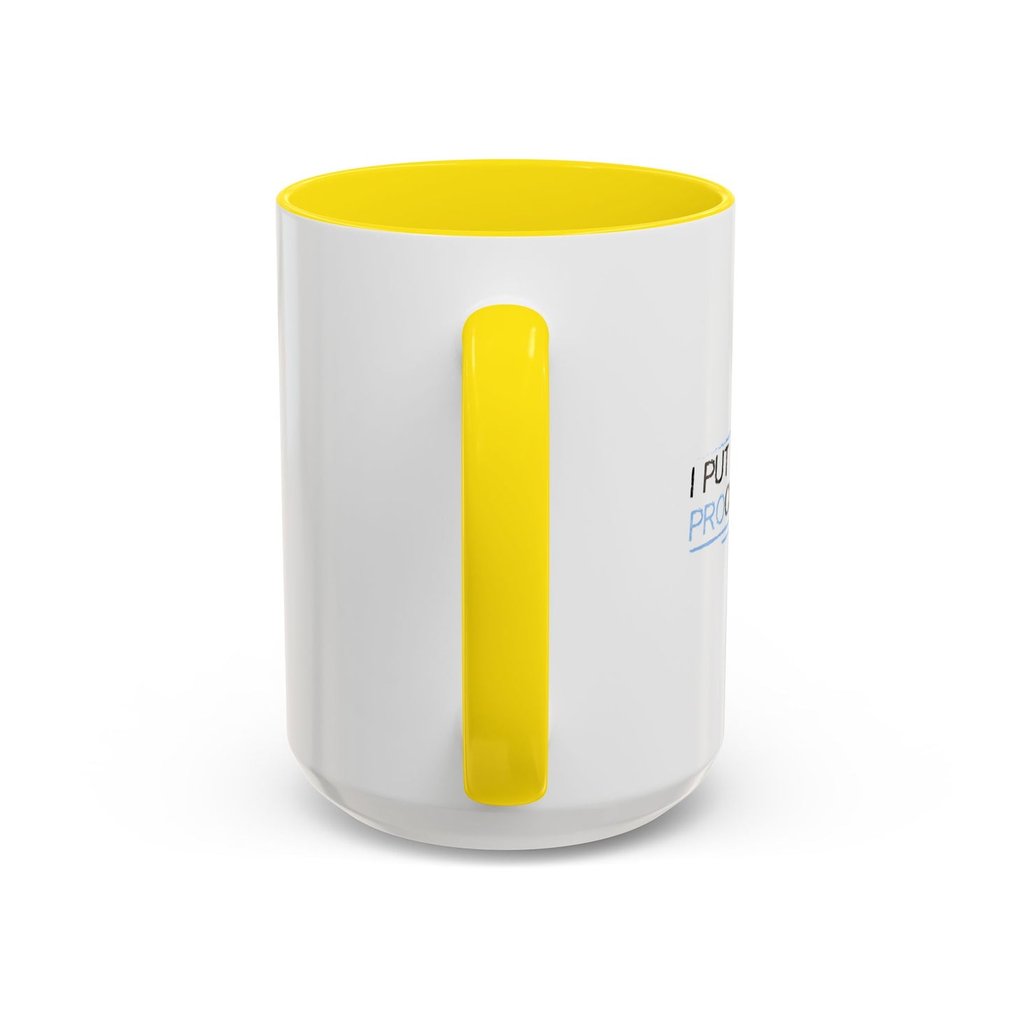 I PUT THE PRO IN PROCRASTINATE Accent BiColor Funny Sarcastic Mug