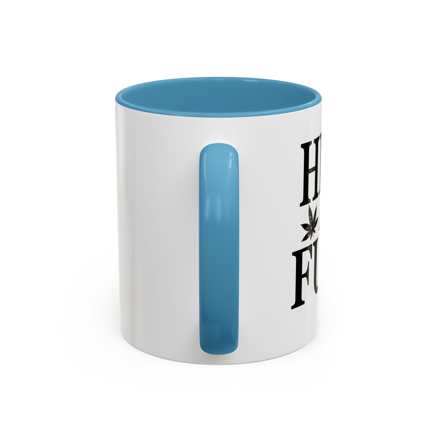 HIGH AS FUCK Accent BiColor Funny Sarcastic Mug