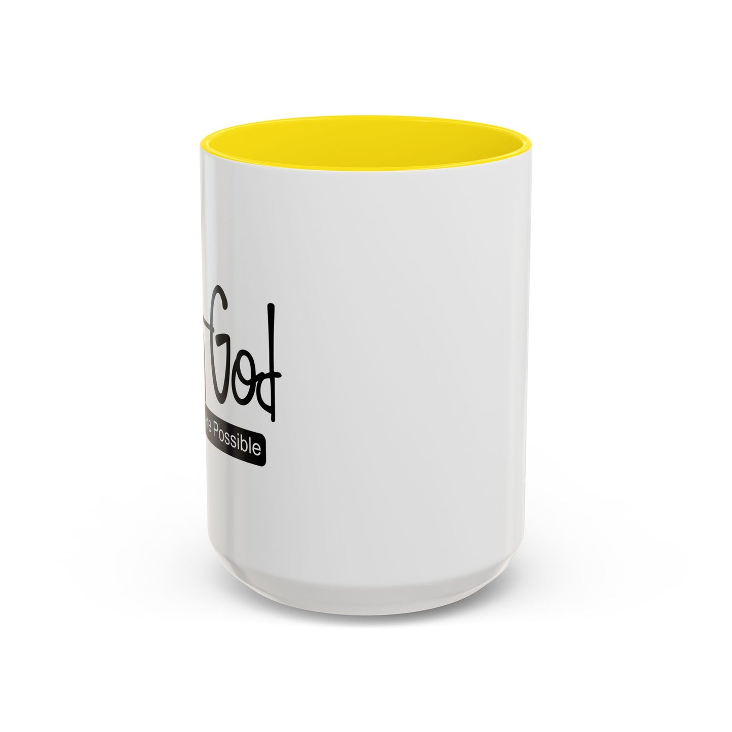 WITH GOD ALL THINGS ARE POSSIBLE Accent BiColor Mug