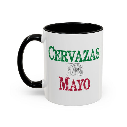 CERVAZAS DE MAYO Accent BiColor Funny Sarcastic Mug