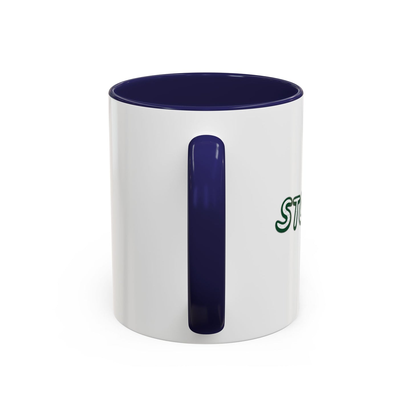 STONED Accent BiColor Funny Sarcastic Mug