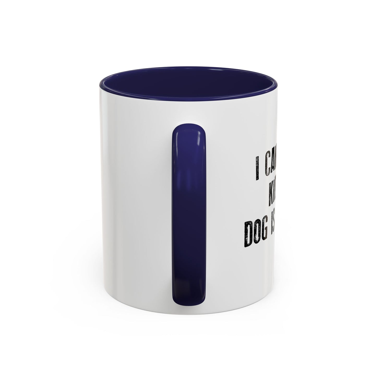 MY DOG IS ALLERGIC Accent BiColor Funny Sarcastic Mug