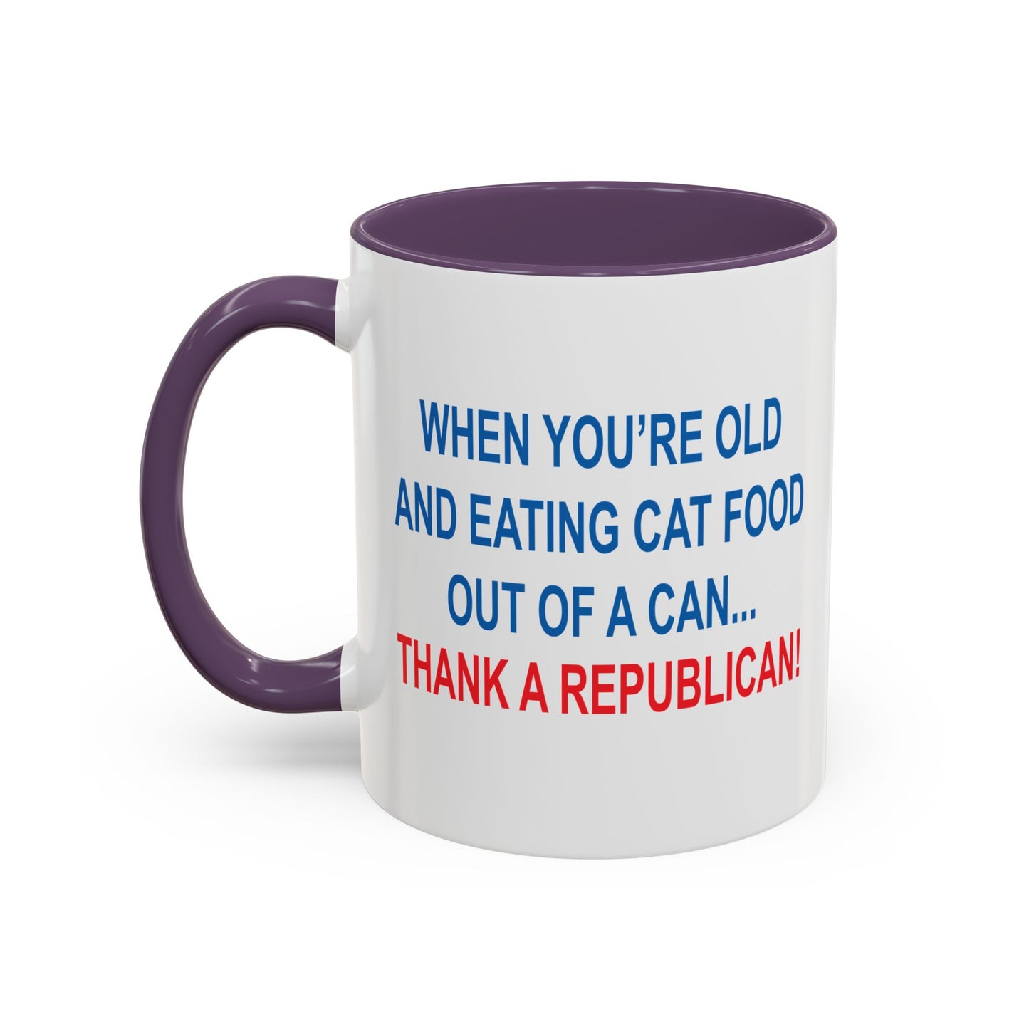 THANK A REPUBLICAN BLUE Accent BiColor Funny Sarcastic Mug