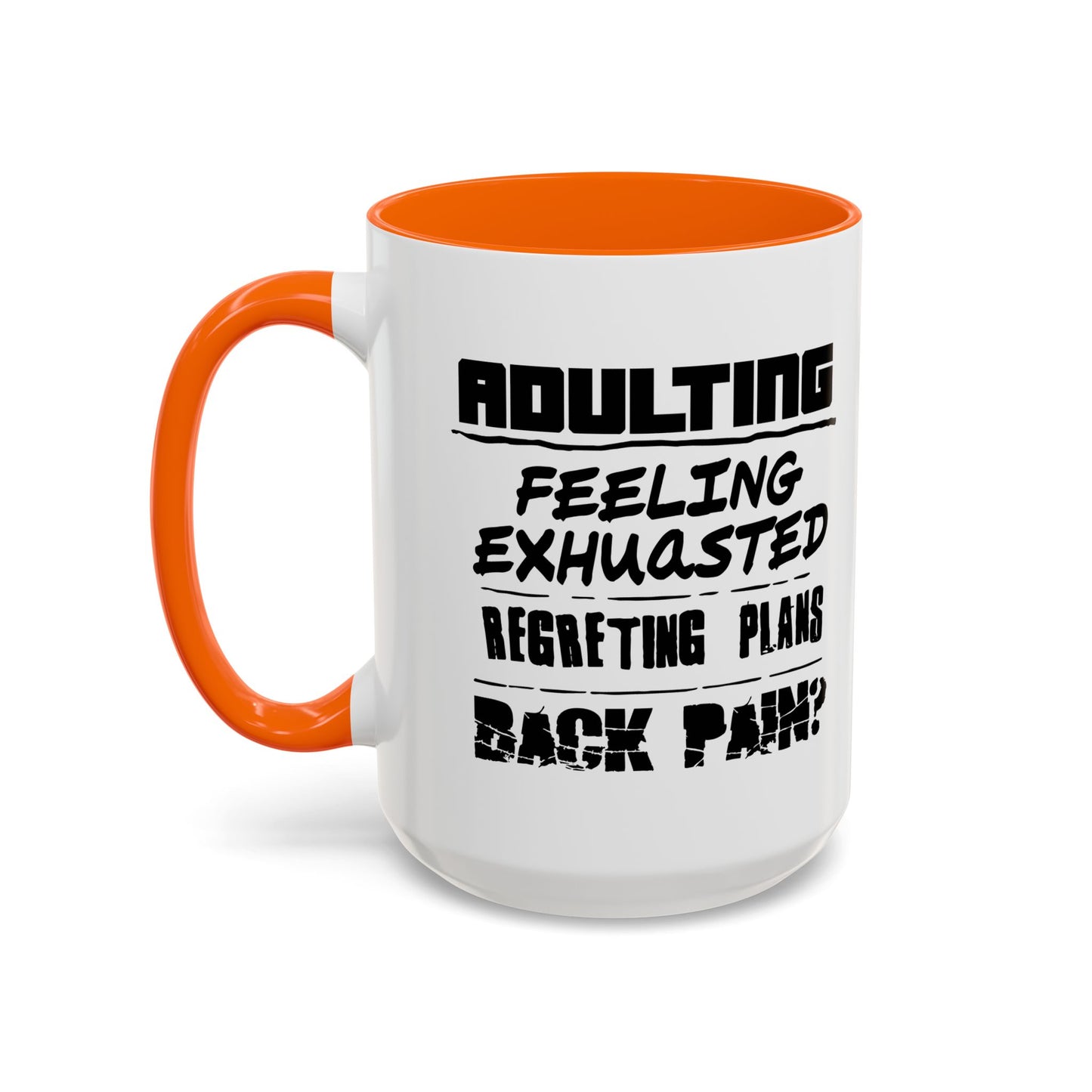 ADULTING IS... Accent BiColor Funny Sarcastic Mug