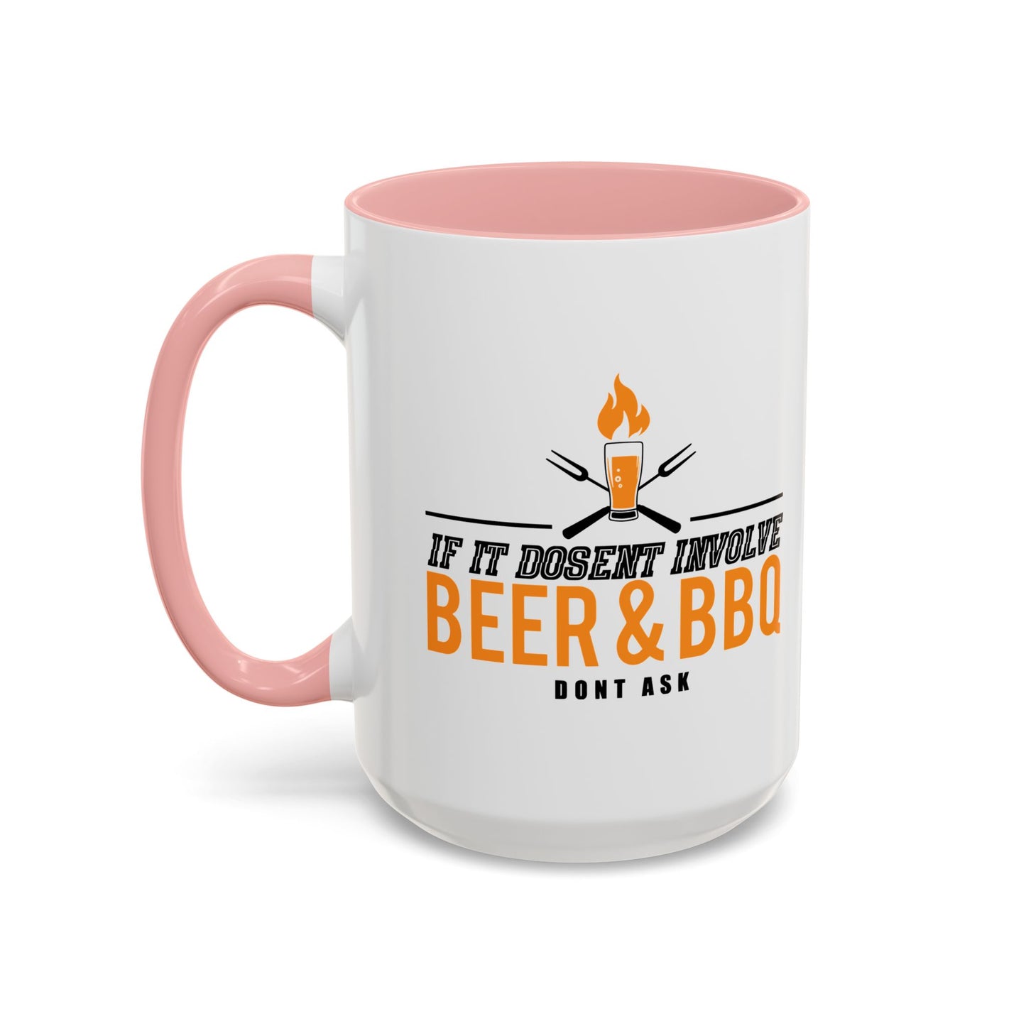 IF IT DOESN'T INVOLVE BEER & BBQ Accent BiColor Funny Sarcastic Mug