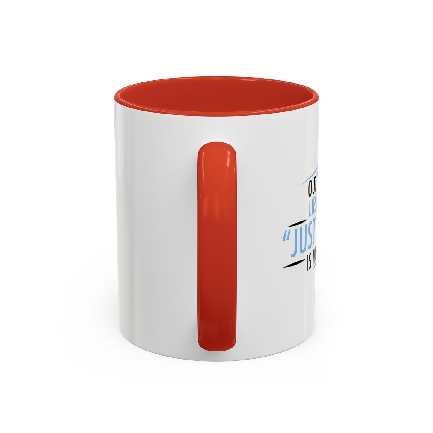 JUST KIDDING IS MY FAVORITE Accent BiColor Funny Sarcastic Mug