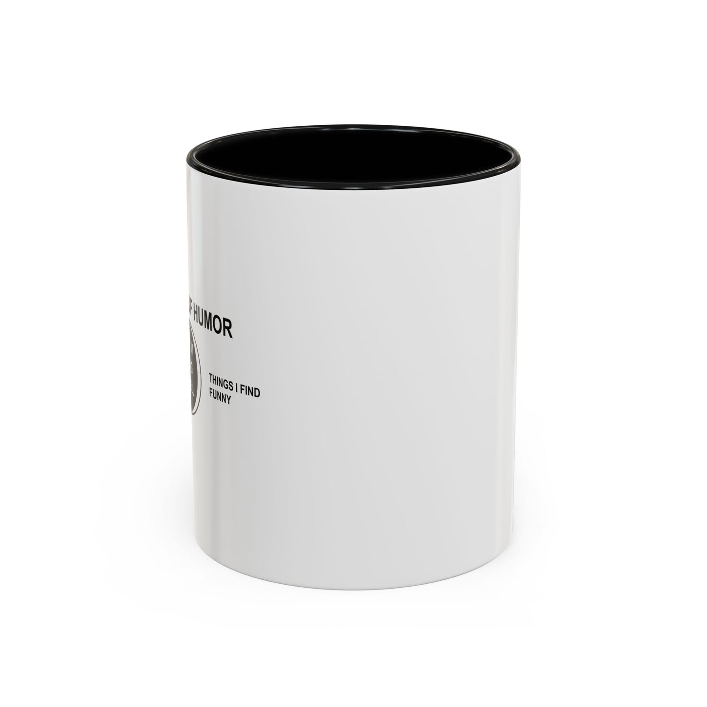 WHY I'MGOING TO HELL Accent BiColor Funny Sarcastic Mug