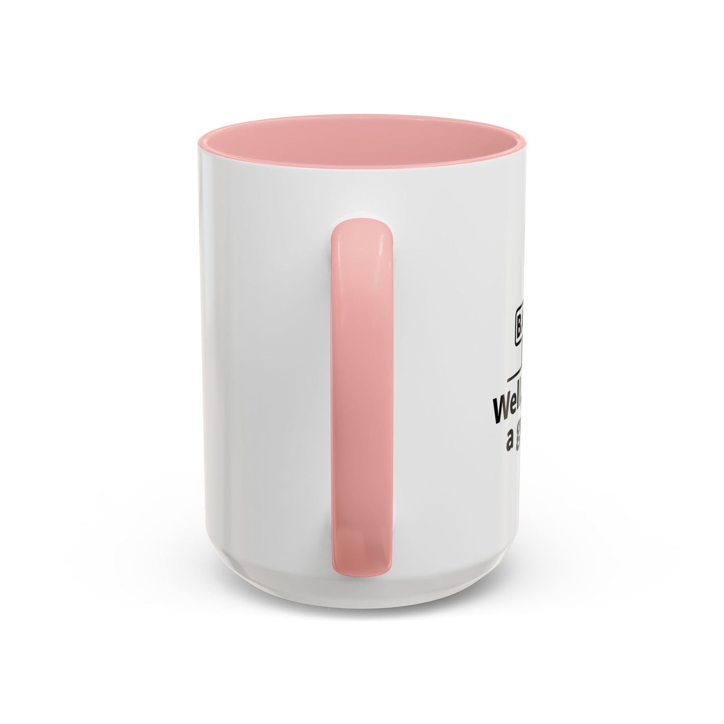 THAT'S NOT A GOOD SIGN Accent BiColor Funny Sarcastic Mug