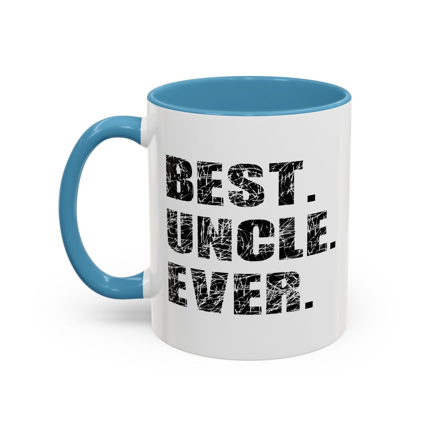 BEST. UNCLE. EVER. Accent BiColor Funny Sarcastic Mug