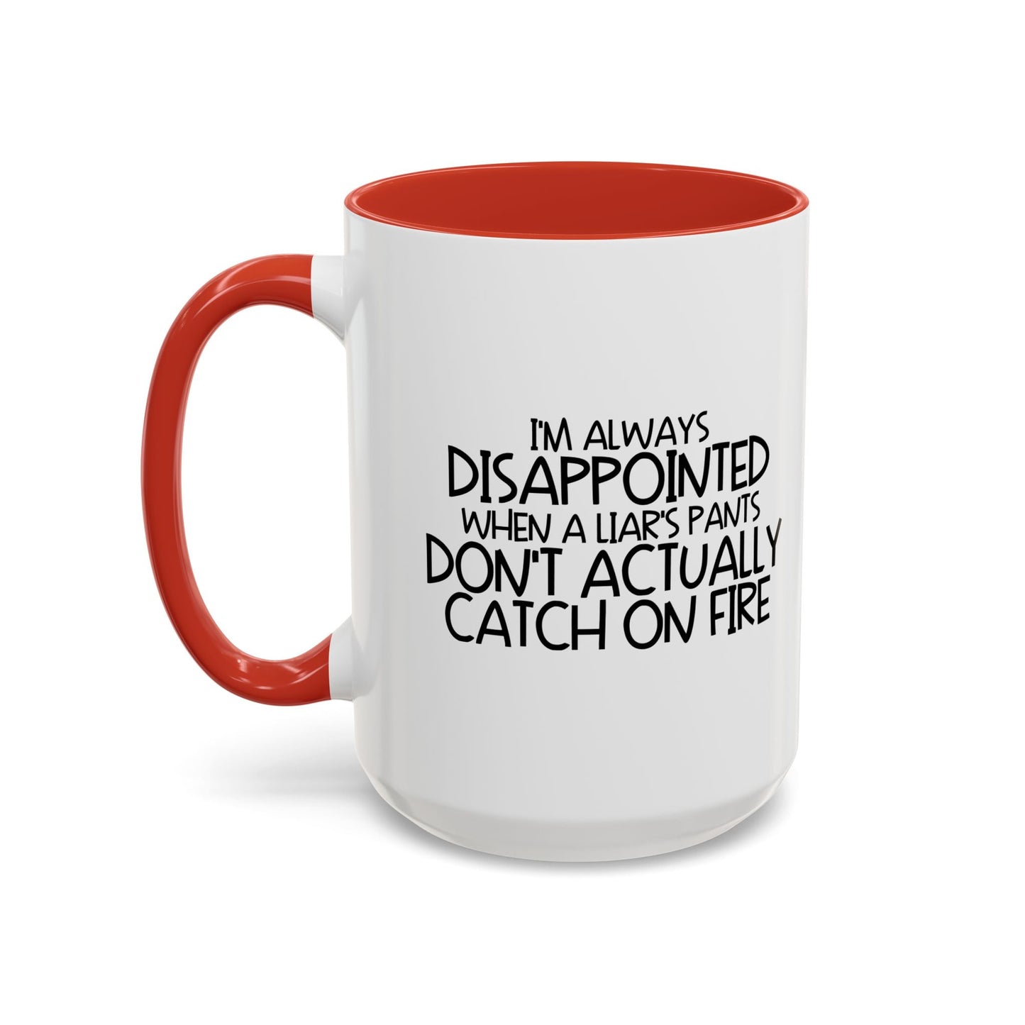 ALWAYS DISAPPOINTED Accent BiColor Funny Sarcastic Mug