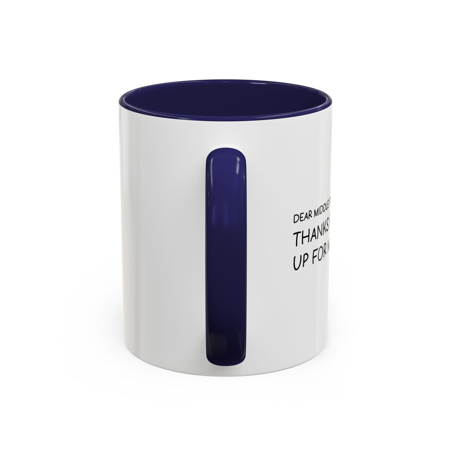 DEAR MIDDLE FINGER Accent BiColor Funny Sarcastic Mug